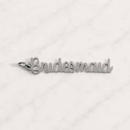 The Bridesmaid Charm